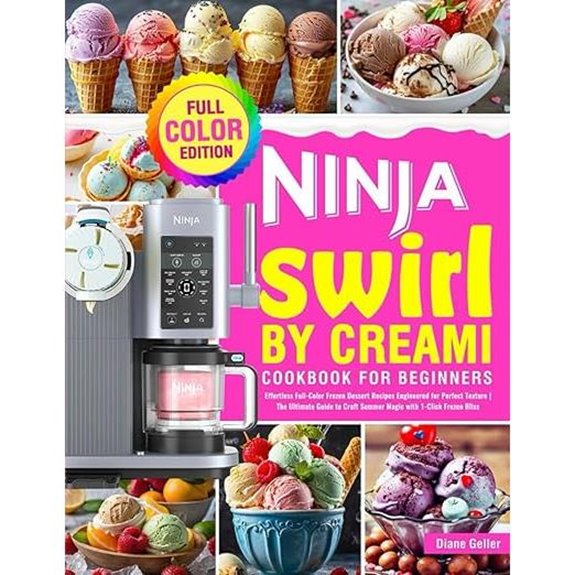 Ninja CREAMi Cookbook for Perfect Frozen Desserts